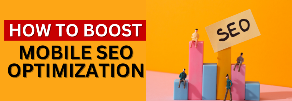 How to Boost Your Mobile SEO: Tips and Tricks for Better Rankings